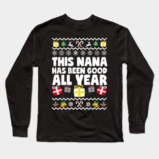 This Nana Has Been Good All Year Long Sleeve T-Shirt